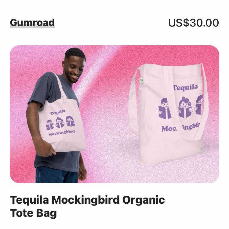 Tequila Mockingbird Organic Tote Bag